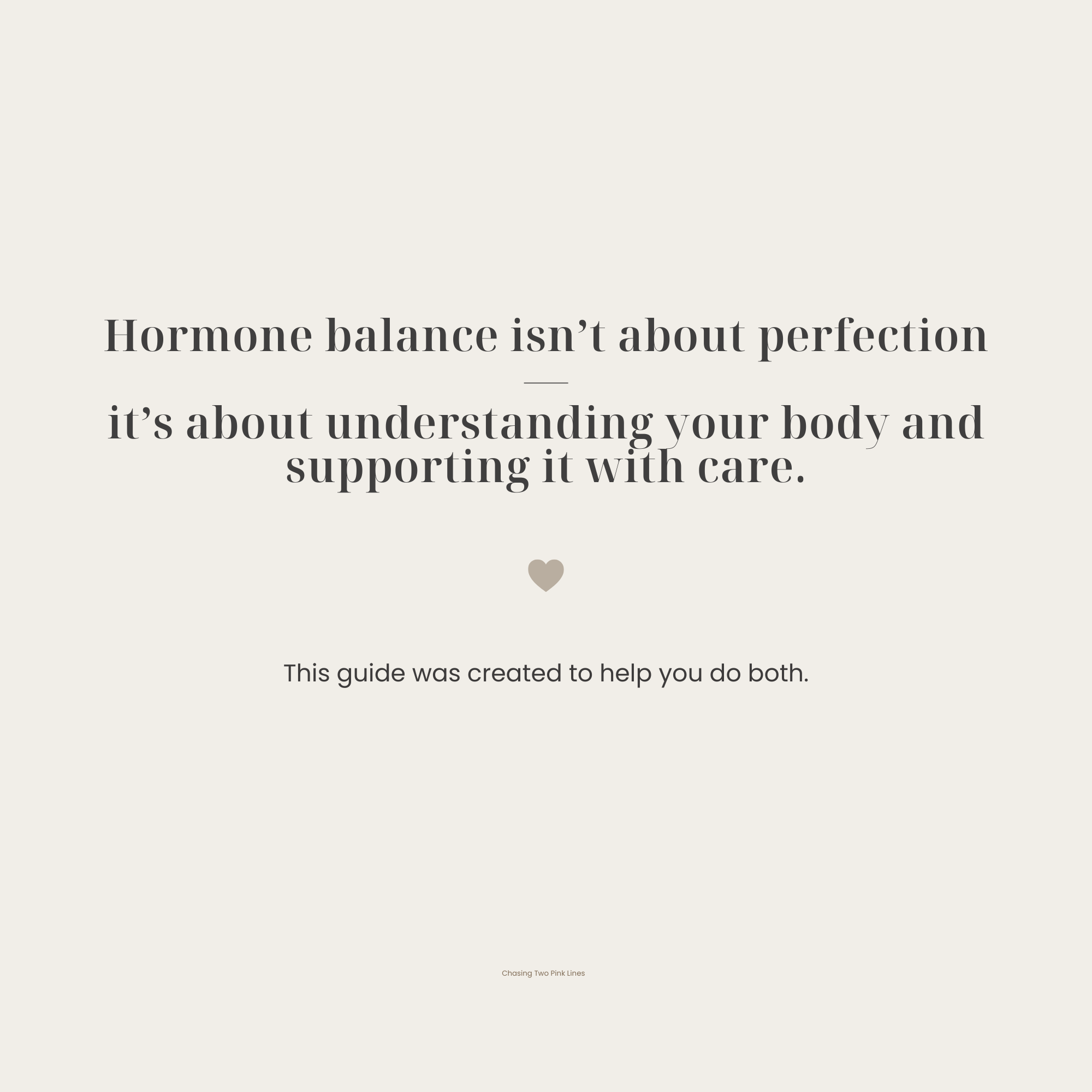 Quote about hormone balance reading “Hormone balance isn’t about perfection, it’s about understanding your body and supporting it with care” from The Ultimate Hormone Fix guide.
